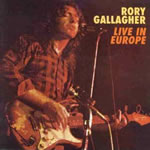 Rory Gallagher - Live in Europe