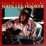 John Lee Hooker - The Very Best Of...