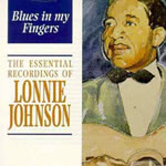 Lonnie Johnson - Blues In My Fingers