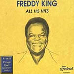 Freddy King - All His Hits