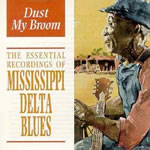 Mississippi Delta Blues - Dust My Broom