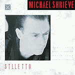 Michael Shrieve - Stiletto