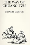 Thomas Merton - The Way of Chuang Tzu